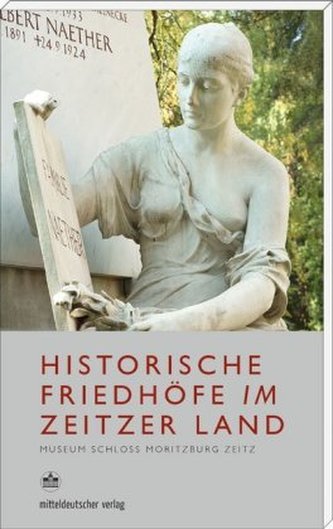 Historische Friedhöfe im Zeitzer Land