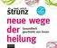 Neue Wege der Heilung, 6 Audio-CDs