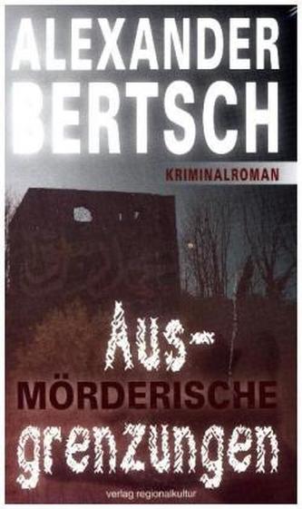 Mörderische Ausgrenzungen