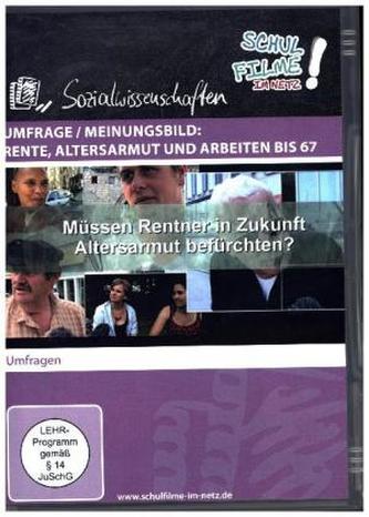 Umfrage / Meinungsbild: Rente, Altersarmut und Arbeiten bis 67, 1 DVD