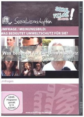 Umfrage / Meinungsbild: Was bedeutet Umweltschutz für Sie?, 1 DVD