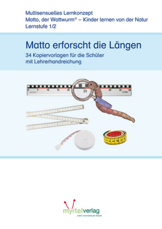 Lernstufe 1/2: Matto erforscht die Längen