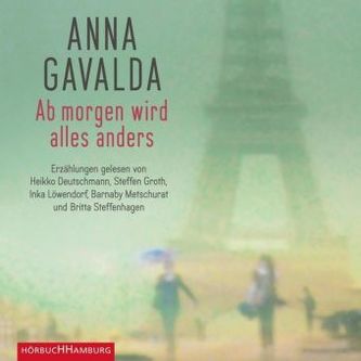 Ab morgen wird alles anders, 6 Audio-CD Ab morgen wird alles anders, 6 Audio-CD
