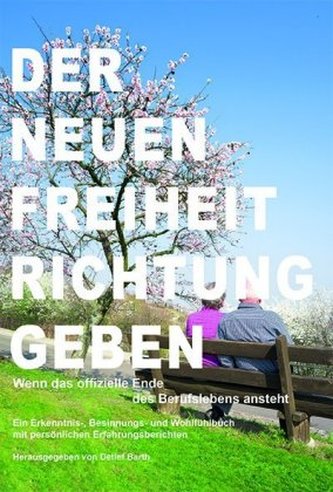 Der Neuen Freiheit Richtung Geben