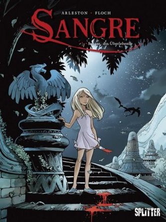 Sangre - Sangre, die Überlebende