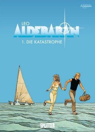 Aldebaran - Die Katastrophe