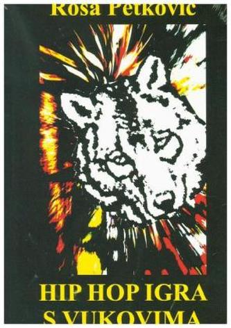 HIP HOP IDRA S VUKOVIMA