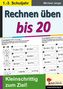 Rechnen üben bis 20
