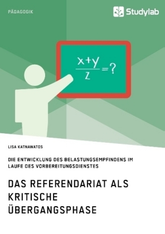 Das Referendariat als kritische Übergangsphase