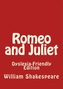 ROMEO AND JULIETL DYSLEXIA FRIENDLY EDIT