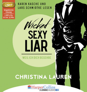 Wicked Sexy Liar - Weil ich dich begehre, 2 MP3-CDs