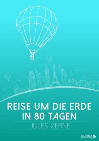 Reise um die Erde in 80 Tagen