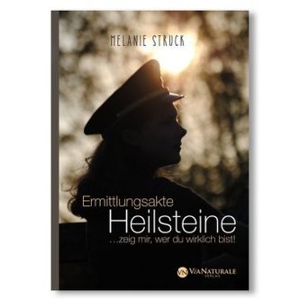 Ermittlungsakte Heilsteine