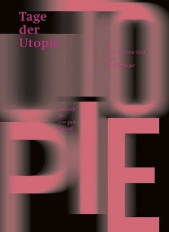 Tage der Utopie 2017