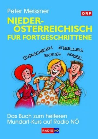Niederösterreichisch für Fortgeschrittene