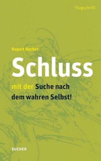 Schluss mit der Suche nach dem wahren Selbst
