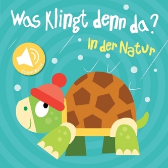 Was klingt denn da? - In der Natur, m. Soundeffekten