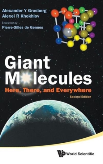 Giant Molecules: Here, There, And Everywhere (2nd Edition)