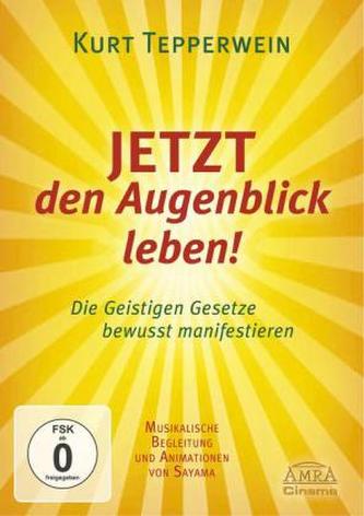 JETZT den Augenblick leben!, 1 DVD