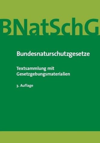 Bundesnaturschutzgesetze (BNatschG)