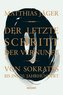 Der letzte Schritt der Vernunft
