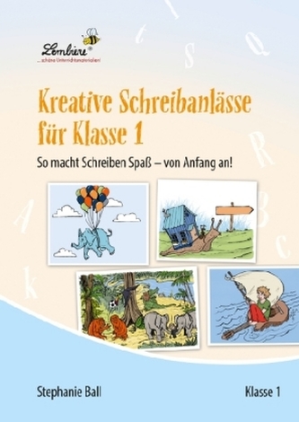 Kreative Schreibanlässe für Klasse 1