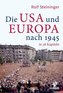 Die USA und Europa nach 1945 in 38 Kapiteln