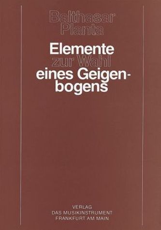 Elemente zur Wahl eines Geigenbogens