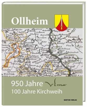 Ollheim. 950 Jahre Ulma. 100 Jahre Kirchweihe St. Martin, m. 1 Beilage