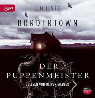 Bordertown - Der Puppenmeister, 1 MP3-CD Bordertown - Der Puppenmeister, 1 MP3-CD