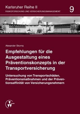 Empfehlungen für die Ausgestaltung eines Präventionskonzepts in der Transportversicherung