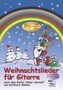 Weihnachtslieder für Gitarre, m. 1 Audio-CD