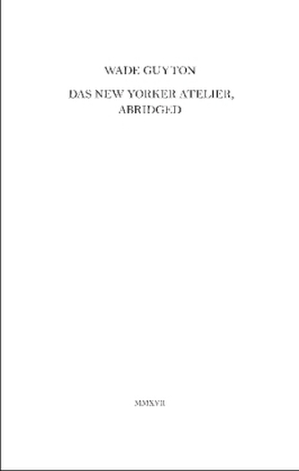 Wade Guyton. Das New Yorker Atelier, Abridged