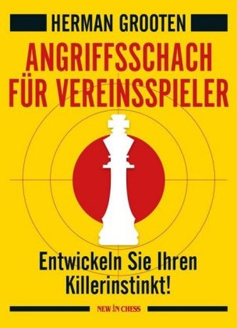 Angriffsschach für Vereinsspieler