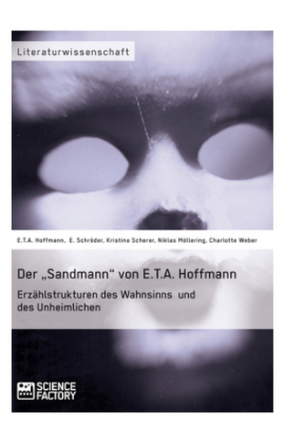 Der Sandmann von E.T.A. Hoffmann Der Sandmann von E.T.A. Hoffmann