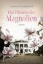 Das Flüstern der Magnolien