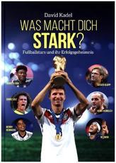 Was macht dich stark?
