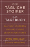 Der tägliche Stoiker - Das Tagebuch