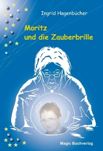 Moritz und die Zauberbrille