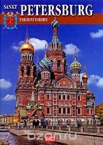 Sankt Petersburg und seine Vororte. Sankt-Peterburg i prigorody