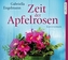 Zeit der Apfelrosen, 2 Audio-CDs