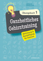 Ganzheitliches Gehirntraining Übungsbuch. Bd.1