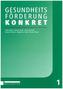 Gesundheitsförderung konkret