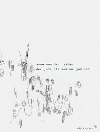 Der Jude als Medium
