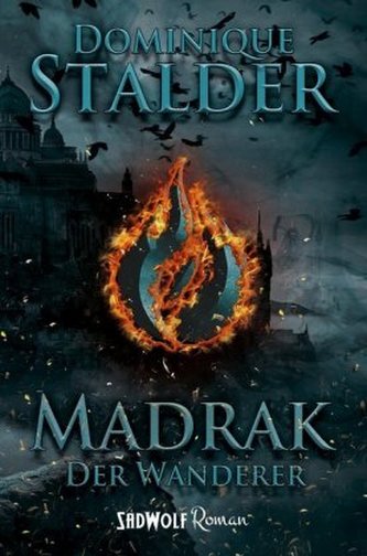 Der Wanderer: Madrak