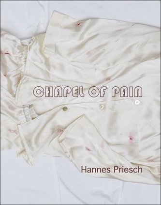 Hannes Priesch - Chapel of Pain