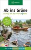 Ab ins Grüne - Ausflüge mit der Berliner S-Bahn