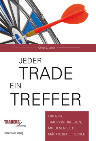 Jeder Trade ein Treffer!