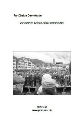 Für Direkte Demokratie - Die eigenen Sachen selber entscheiden