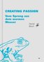 Creating Passion - Vom Sprung aus dem warmen Wasser